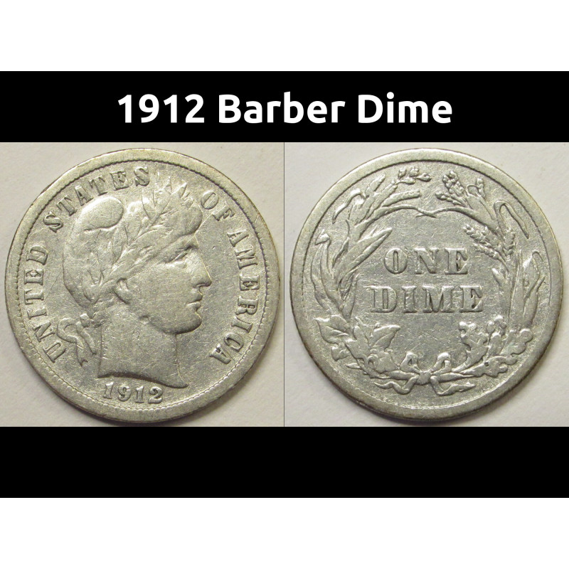 1912 Barber Dime - antique American silver dime