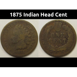 1875 Indian Head Cent - antique better date American Indian bronze penny