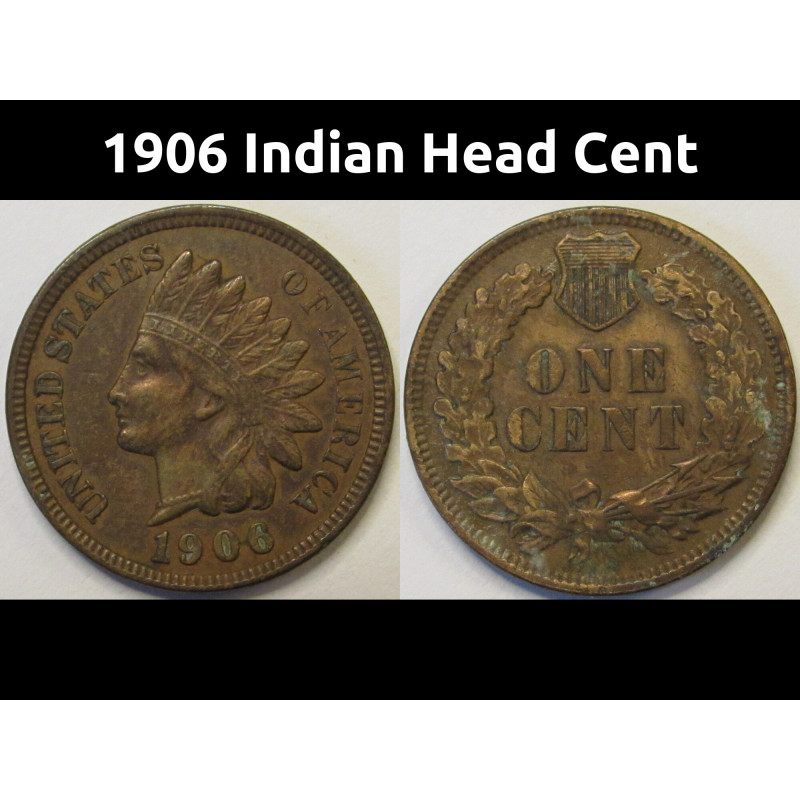 1906 Indian Head Cent - better condition American Indian bronze penny