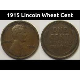 1915 Lincoln Wheat Cent - antique early date American bronze penny