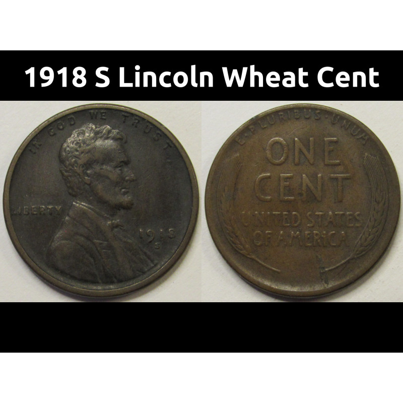 1918 S Lincoln Wheat Cent - antique San Francisco mintmark antique penny 1918 S Lincoln Wheat Cent - antique San Francisco mintmark antique penny