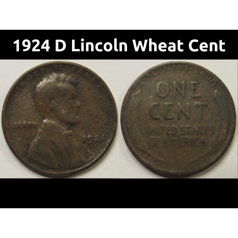 1924 D Lincoln Wheat Cent - antique Denver mintmark American penny 1924 D Lincoln Wheat Cent - antique Denver mintmark American penny