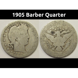 1905 Barber Quarter - antique better date silver American coin
