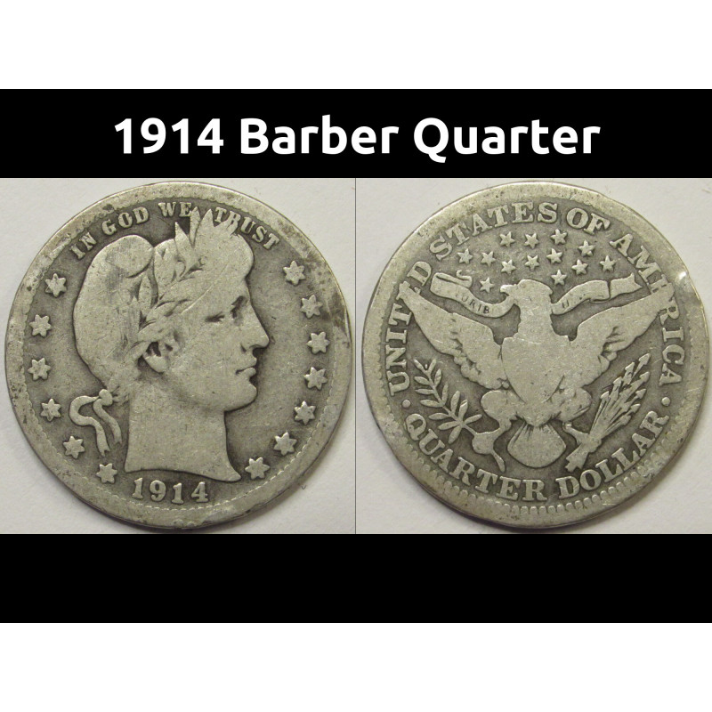 1914 Barber Quarter - better condition antique American silver coin 1914 Barber Quarter - better condition antique American silver coin