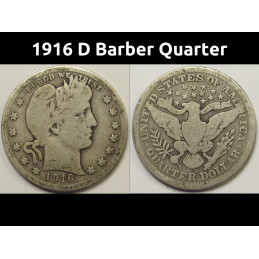1916 D Barber Quarter - antique Denver mintmark American silver quarter