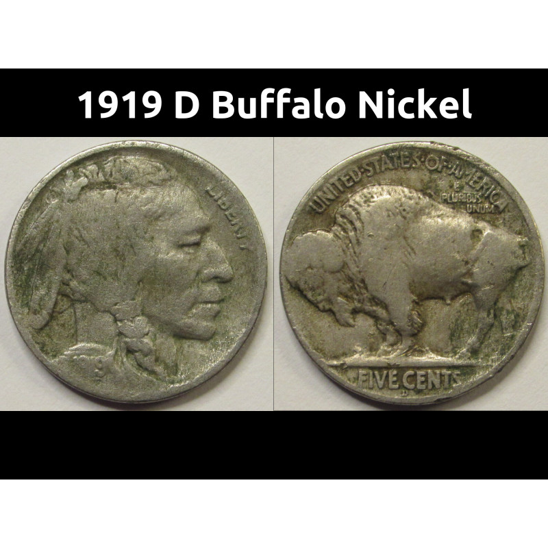 1919 D Buffalo Nickel - antique Denver mintmark American Indian five cent coin 1919 D Buffalo Nickel - antique Denver mintmark American Indian five cent coin