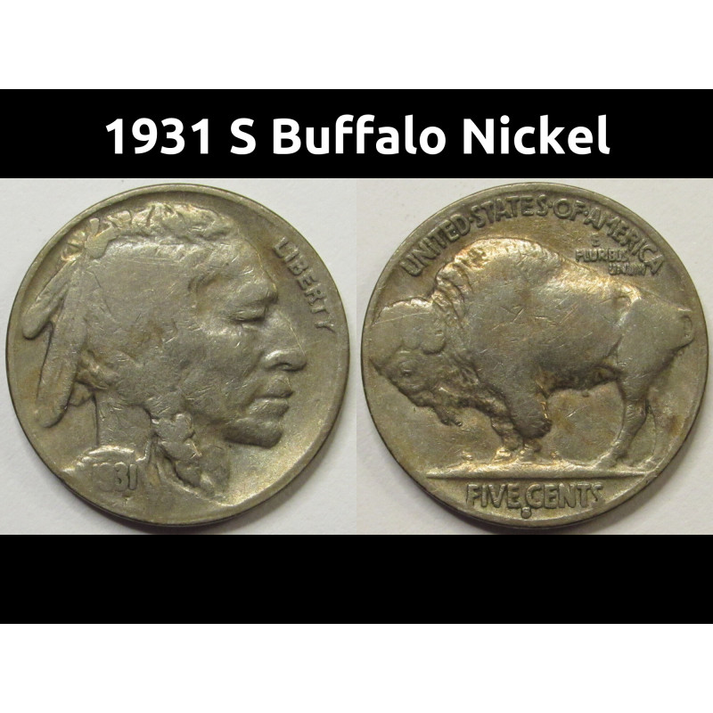 1931 S Buffalo Nickel - antique San Francisco mintmark five cent coin 1931 S Buffalo Nickel - antique San Francisco mintmark five cent coin