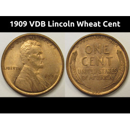1909 VDB Lincoln Wheat Cent - antique first year of issue historic VDB penny
