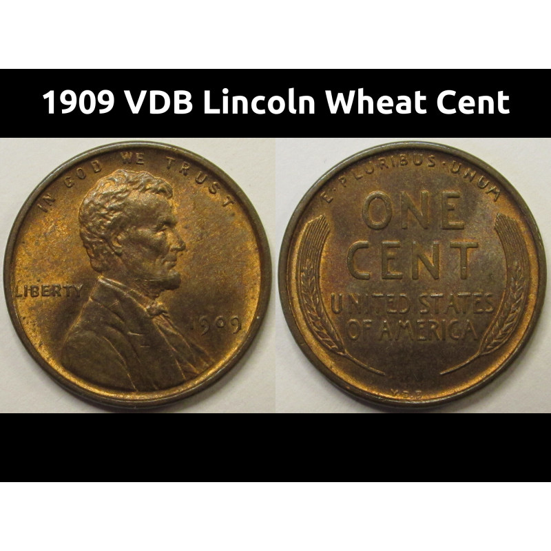 1909 VDB Lincoln Wheat Cent - antique first year of issue beautiful penny 1909 VDB Lincoln Wheat Cent - antique first year of issue beautiful penny