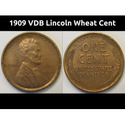 1909 VDB Lincoln Wheat Cent - antique first year of issue American VDB penny