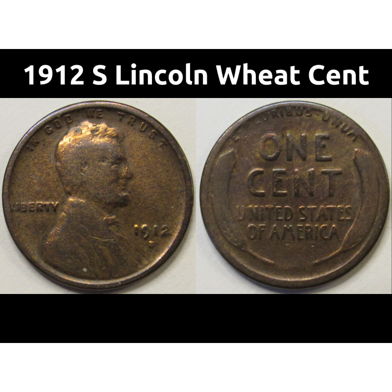1912 S Lincoln Wheat Cent - antique San Francisco mintmark American wheat penny 1912 S Lincoln Wheat Cent - antique San Francisco mintmark American wheat penny