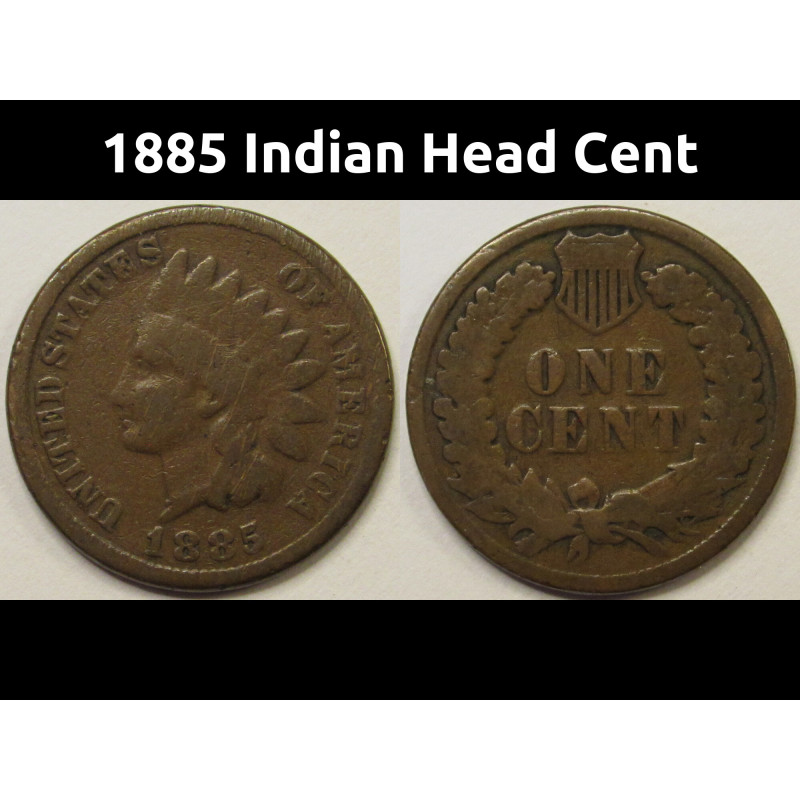 1885 Indian Head Cent - antique better year American Indian penny 1885 Indian Head Cent - antique better year American Indian penny