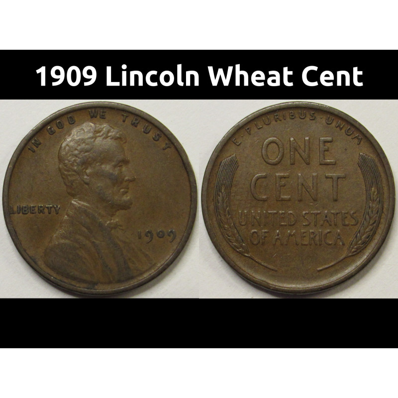 1909 Lincoln Wheat Cent - antique first year of issue American wheat penny 1909 Lincoln Wheat Cent - antique first year of issue American wheat penny