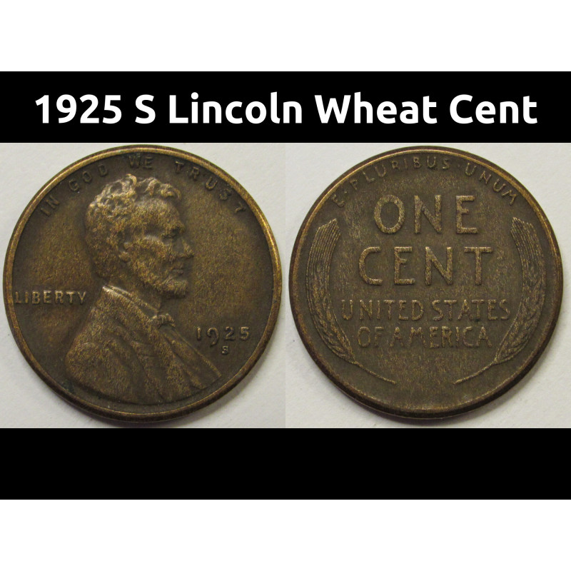 1925 S Lincoln Wheat Cent - antique San Francisco mintmark penny