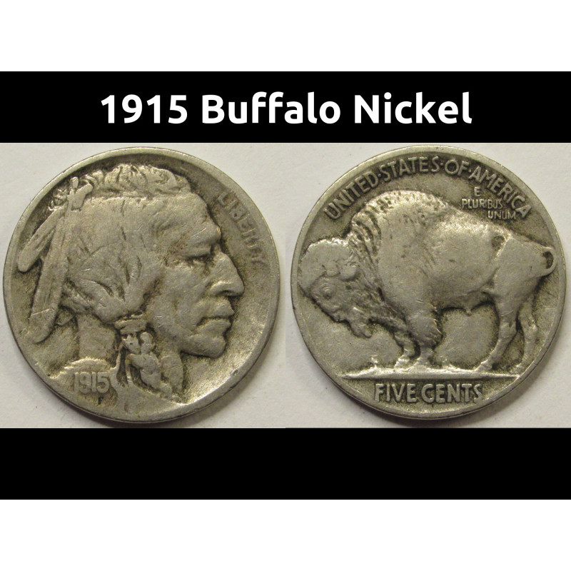 1915 Buffalo Nickel - antique better condition American Indian nickel 1915 Buffalo Nickel - antique better condition American Indian nickel