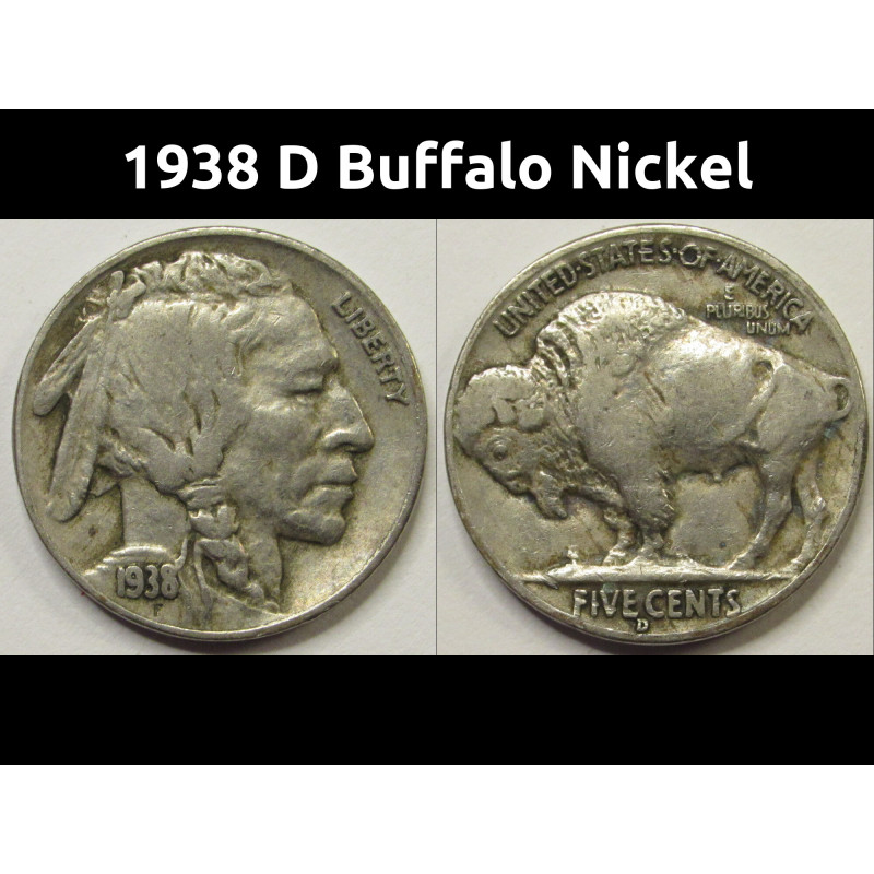 1938 D Buffalo Nickel - antique final year of issue American Indian nickel 1938 D Buffalo Nickel - antique final year of issue American Indian nickel