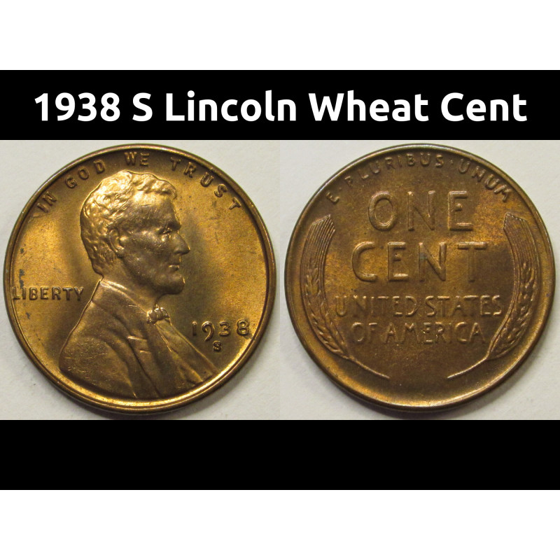 1938 S Lincoln Wheat Cent - antique uncirculated S mintmark wheat penny 1938 S Lincoln Wheat Cent - antique uncirculated S mintmark wheat penny