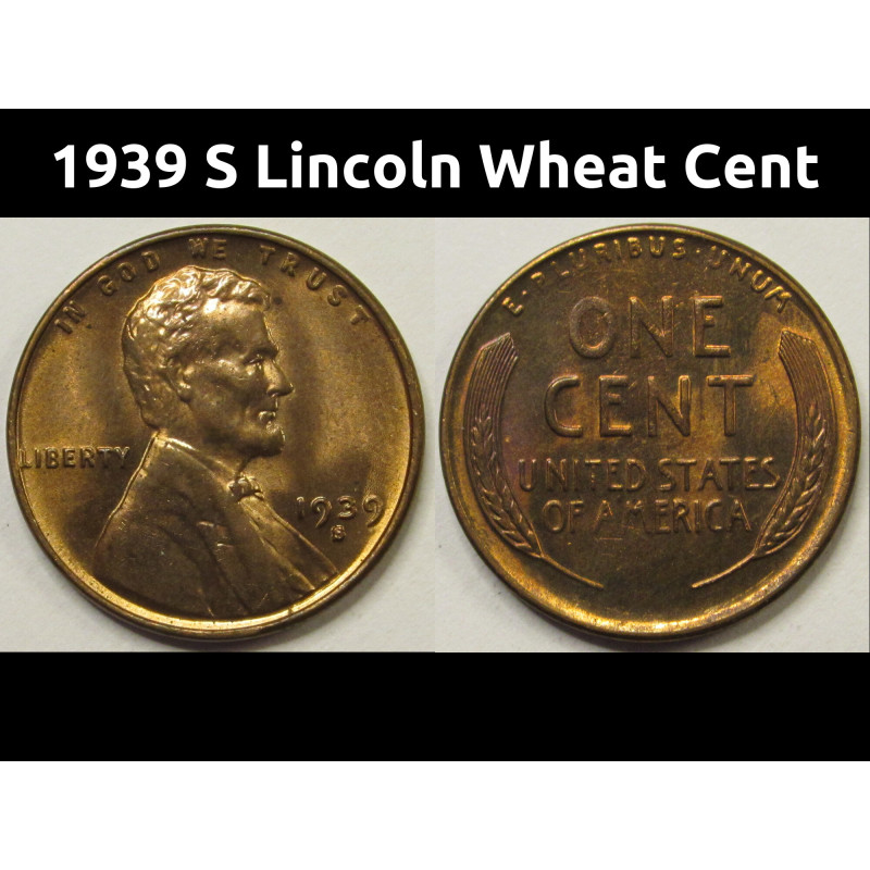 1939 S Lincoln Wheat Cent - antique S mintmark uncirculated wheat penny 1939 S Lincoln Wheat Cent - antique S mintmark uncirculated wheat penny