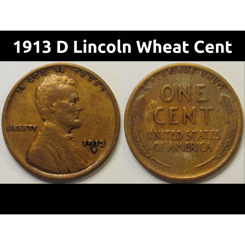 1913 D Lincoln Wheat Cent - antique Denver mintmark American wheat penny 1913 D Lincoln Wheat Cent - antique Denver mintmark American wheat penny