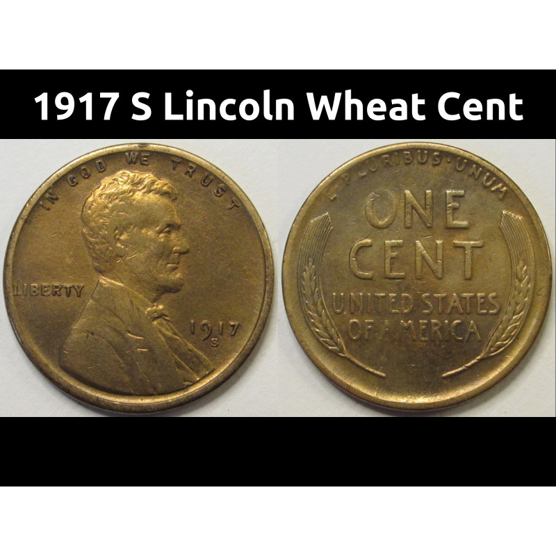 1917 S Lincoln Wheat Cent - antique san Francisco mintmark wheat penny 1917 S Lincoln Wheat Cent - antique san Francisco mintmark wheat penny