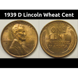 1939 D Lincoln Wheat Cent - antique uncirculated Denver mintmark wheat penny