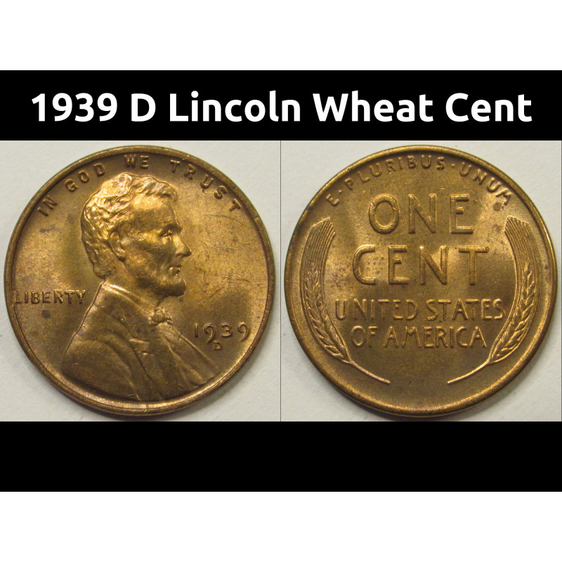 1939 D Lincoln Wheat Cent - antique uncirculated Denver mintmark wheat penny 1939 D Lincoln Wheat Cent - antique uncirculated Denver mintmark wheat penny