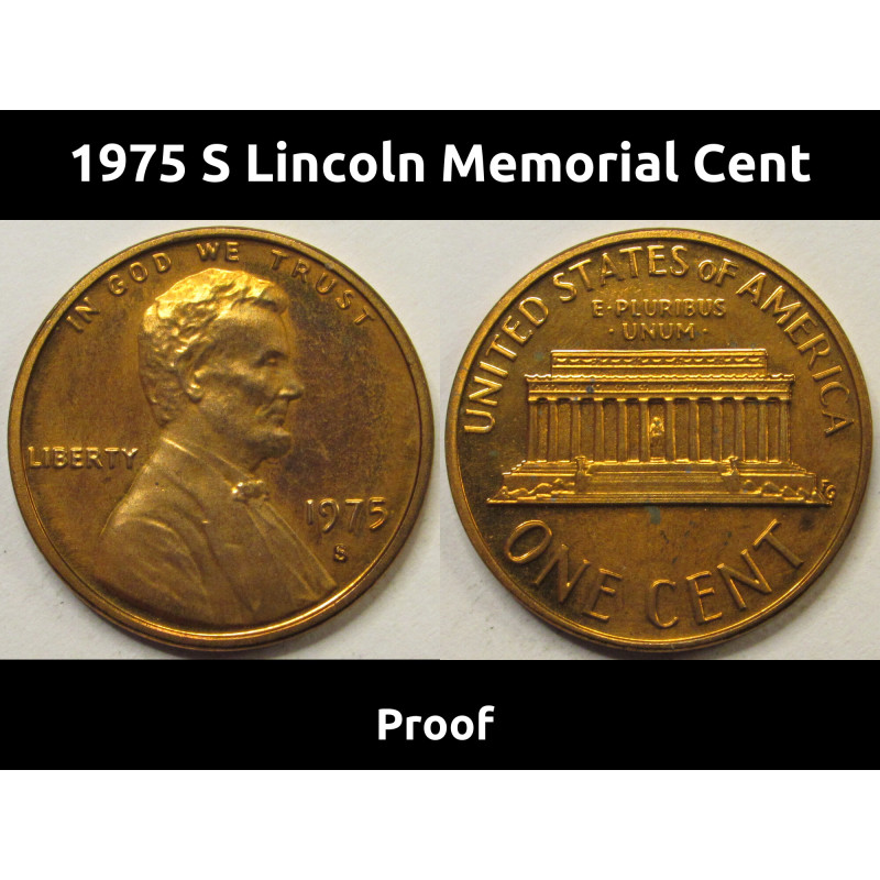 1975 S Lincoln Memorial Cent - Proof - flashy brilliant American penny 1975 S Lincoln Memorial Cent - Proof - flashy brilliant American penny