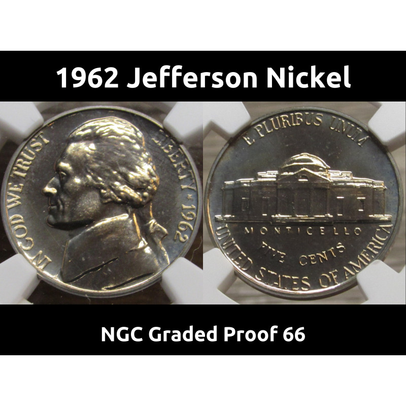 1962 Jefferson Nickel - vintage NGC graded Proof 66 - flashy nickel