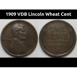 1909 VDB Lincoln Wheat Cent - antique first year of issue American penny coin