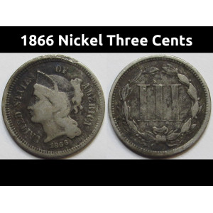 1866 Nickel Three Cents - antique post Civil War era American odd denomination coin