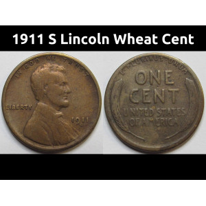 1911 S Lincoln Wheat Cent - antique semi-key date low mintage S mintmark penny