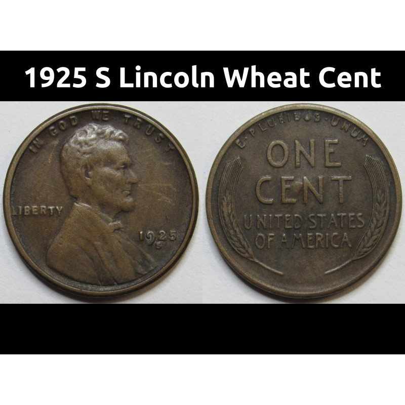 1925 S Lincoln Wheat Cent - antique San Francisco mintmark American wheat penny