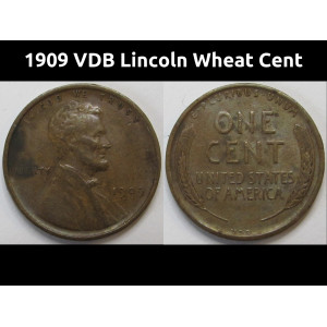 1909 VDB Lincoln Wheat Cent - antique first year of issue VDB wheat penny