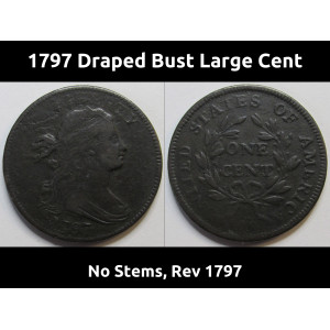 1797 Draped Bust Large Cent - No Stems, Rev 1797 - antique early date American penny