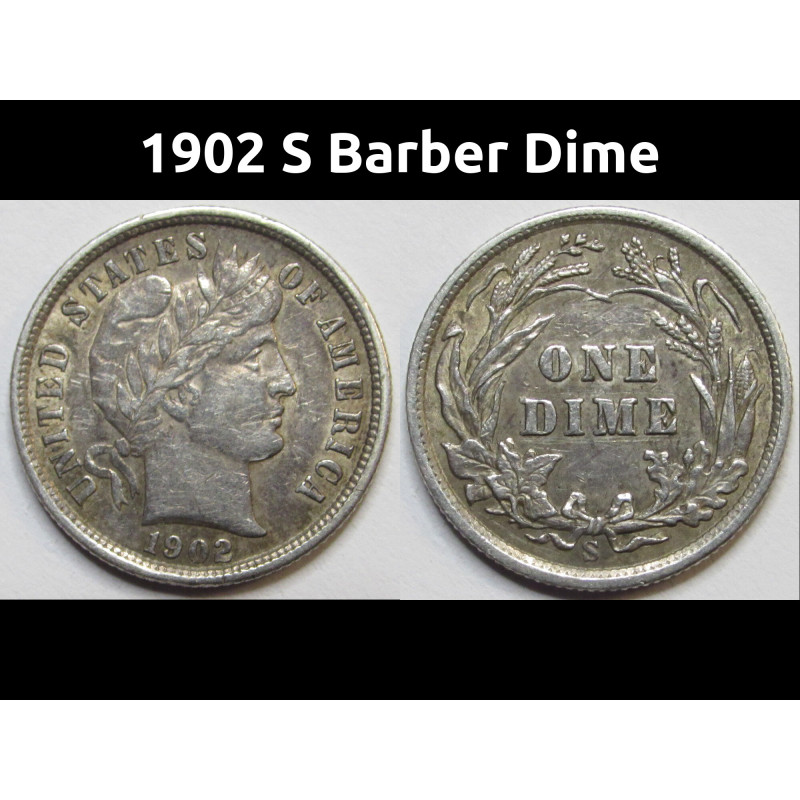 1902 S Barber Dime - antique San Francisco mintmark American silver dime coin