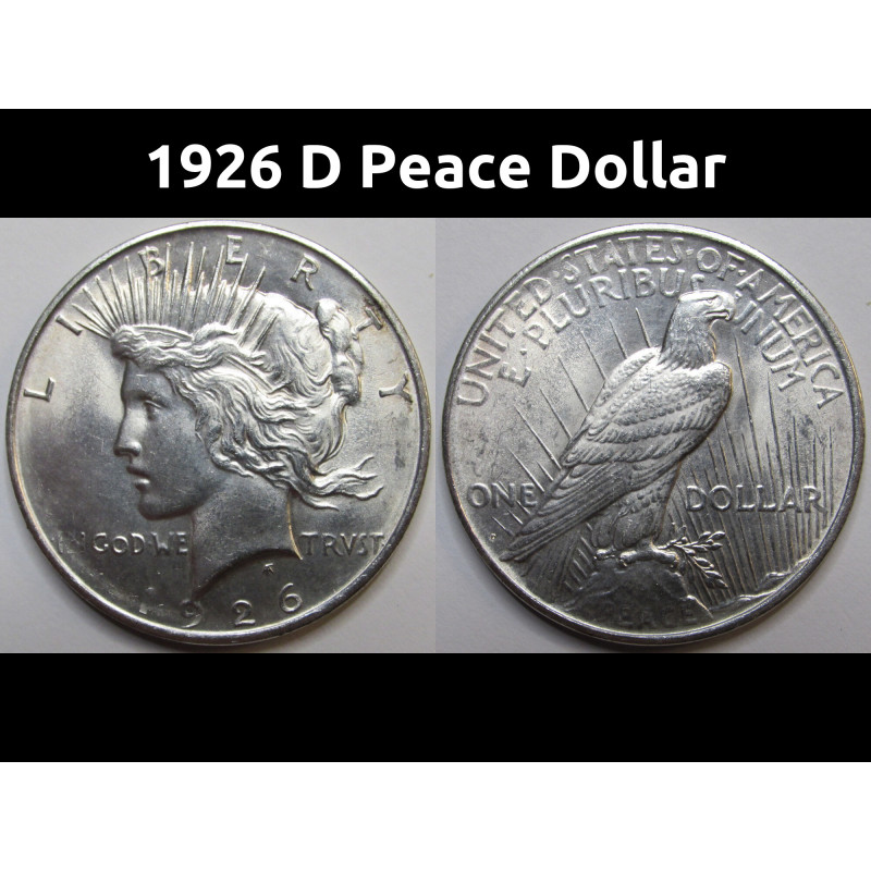 1926 D Peace Dollar - antique Denver mintmark American silver dollar