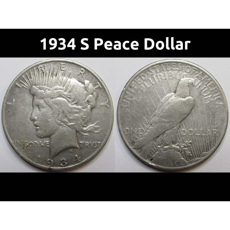 1934 S Peace Dollar - antique San Francisco mintmark American ssilver dollar
