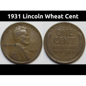 1931 Lincoln Wheat Cent - antique Great Depression era American wheat penny