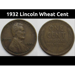 1932 Lincoln Wheat Cent - antique Great Depression era wheat penny