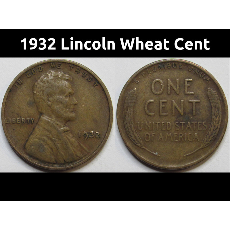 1932 Lincoln Wheat Cent - antique Great Depression era American wheat penny coin