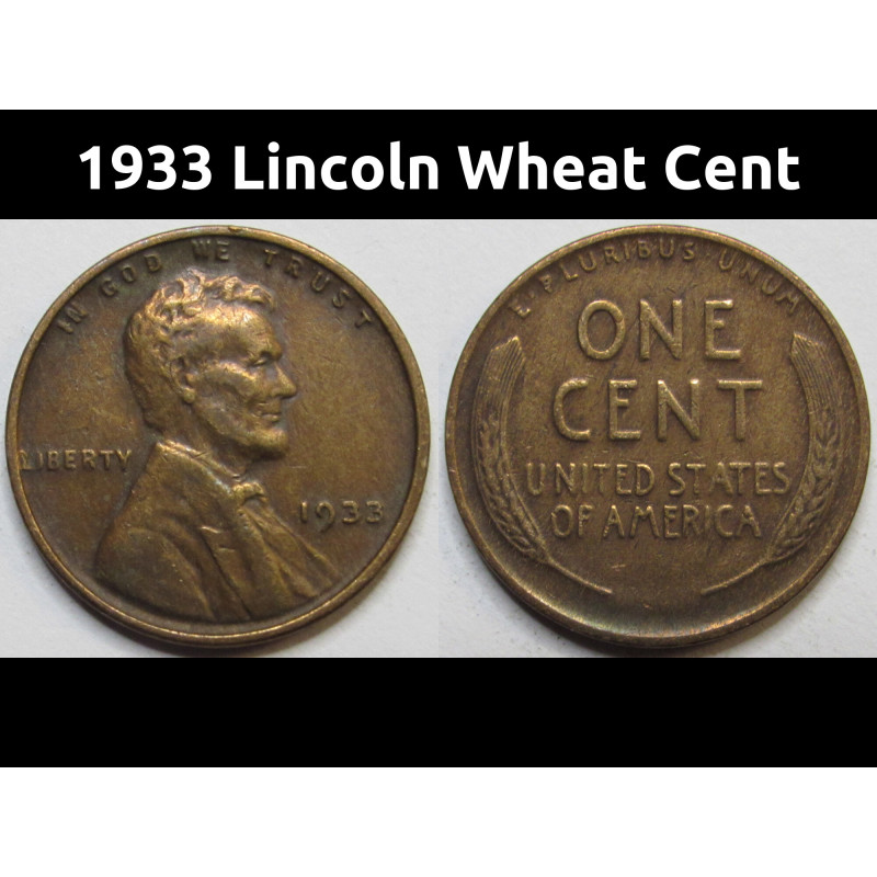 1933 Lincoln Wheat Cent - antique Great Depression American wheat penny