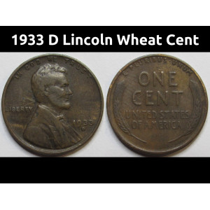 1933 D Lincoln Wheat Cent - antique Great Depression era Denver mintmark penny