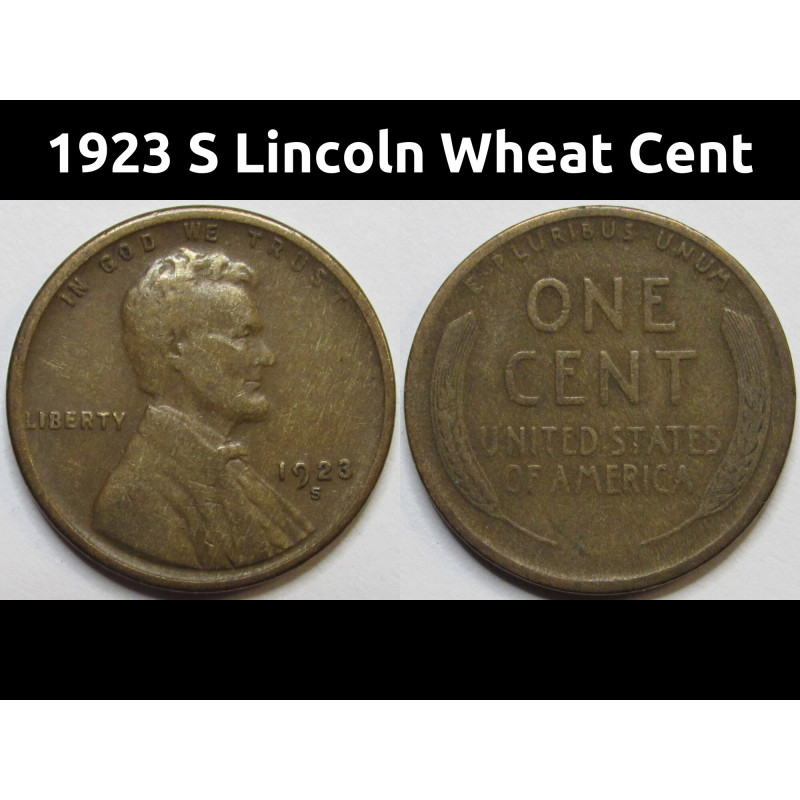 1923 S Lincoln Wheat Cent - antique San Francisco mintmark wheat penny
