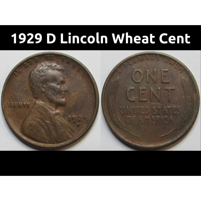 1929 D Lincoln Wheat Cent - antique Denver mintmark American wheat penny