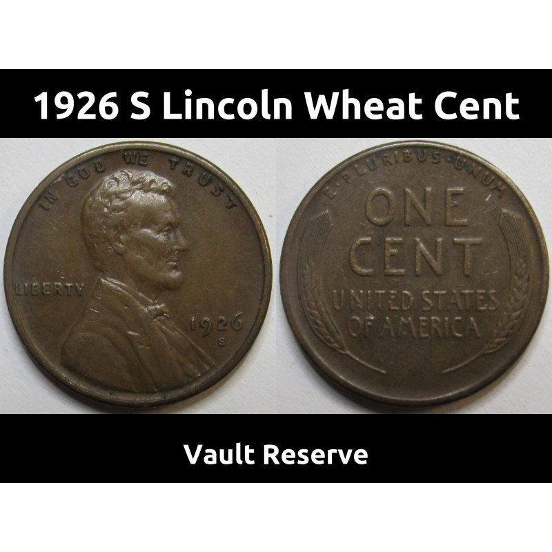 1926 S Lincoln Wheat Cent - high grade San Francisco mintmark wheat penny coin
