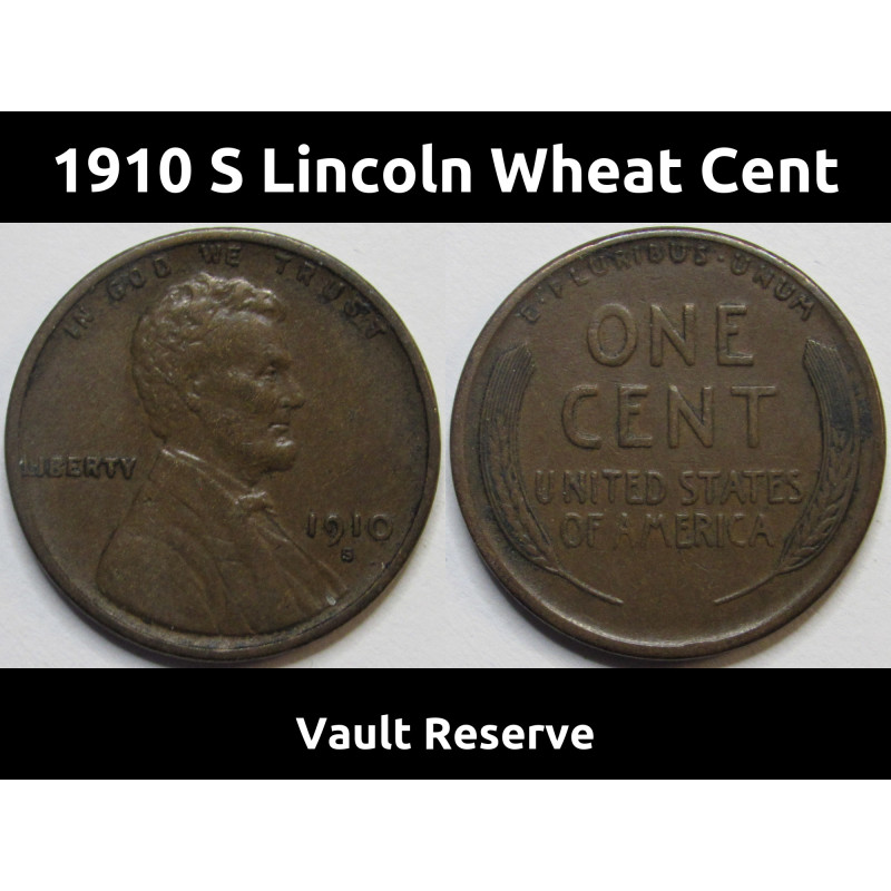 1910 S Lincoln Wheat Cent - high grade early date San Francisco mintmark wheat penny