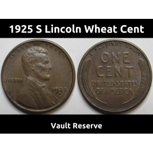 1925 S Lincoln Wheat Cent - antique higher grade San Francisco mintmark wheat penny