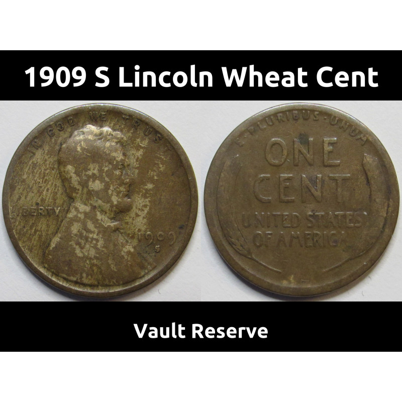 1909 S Lincoln Wheat Cent - key date low mintage San Francisco mintmark coin