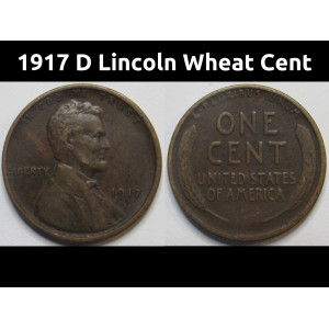1917 D Lincoln Wheat Cent - antique Denver mintmark American wheat penny