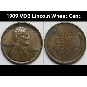 1909 VDB Lincoln Wheat Cent - antique first year of issue VDB wheat penny